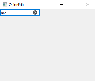 QLineEdit サンプル clearButtonEnabled